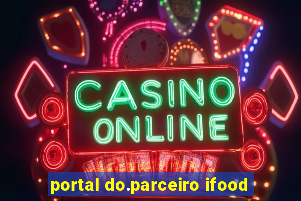 portal do.parceiro ifood